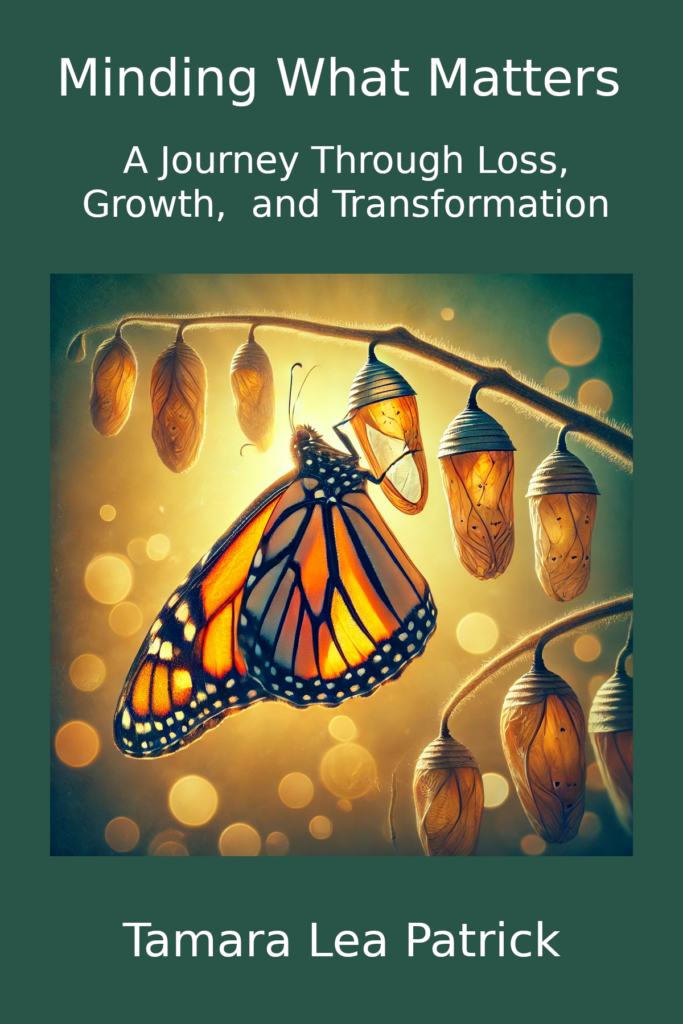 Minding What Matters Tamara Lea Patrick Ebook